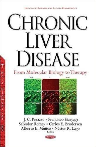 Chronic Liver Disease From Molecular Biology to Therapy by J. C. Perazzo 