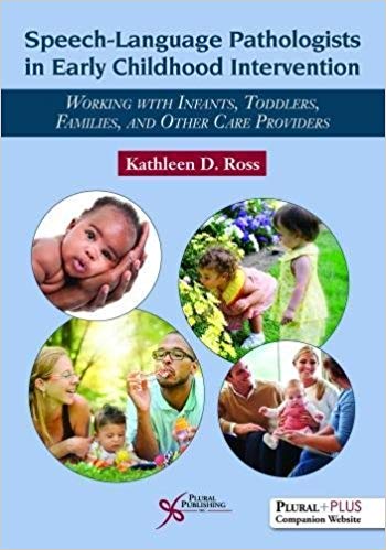 (eBook PDF)Speech-language Pathologists in Early Childhood Intervention by Kathleen D. Ross 