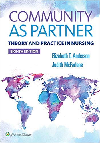 (eBook PDF)Community as partner theory and practice in nursing 8th Edition PDF+HTML by Anderson RN DrPH FAAN, Elizabeth , Judy MacFarlane 