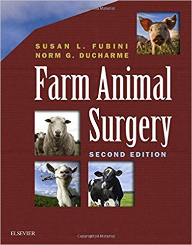 (eBook PDF)Farm Animal Surgery 2nd Edition by Susan L. Fubini DVM , Norm Ducharme DVM 