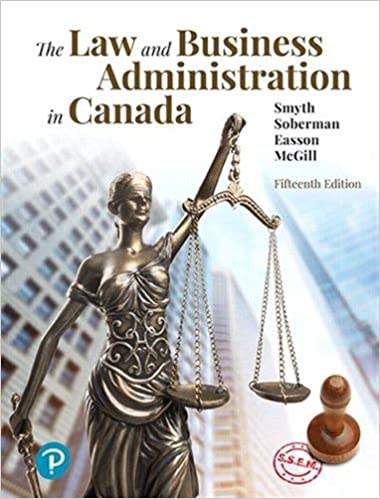 Test Bank for The Law and Business Administration in Canada 15th Edition