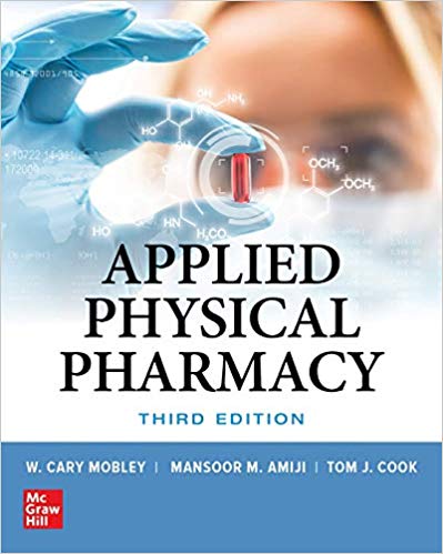 (eBook PDF)Applied Physical Pharmacy, Third Edition 3rd Edition by Mansoor Amiji , Thomas J. Cook , Cary Mobley 