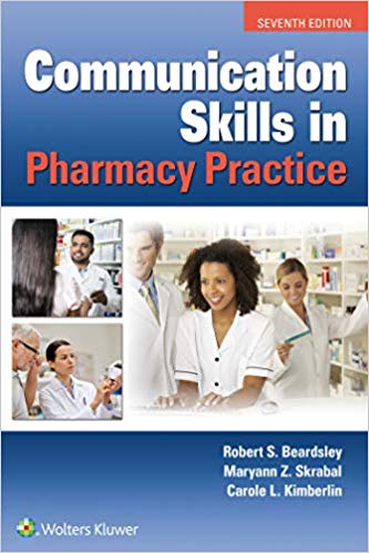 (eBook PDF)Communication Skills in Pharmacy Practice, Seventh Edition by Robert Beardsley 