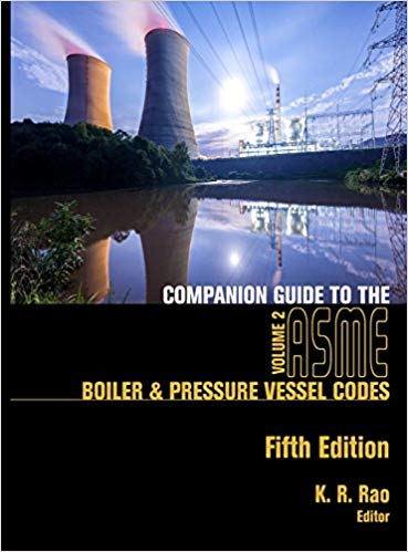 (eBook PDF)Companion Guide to the ASME Boiler and Pressure Vessel Codes, Volume 2, Fifth Edition by K R Rao 