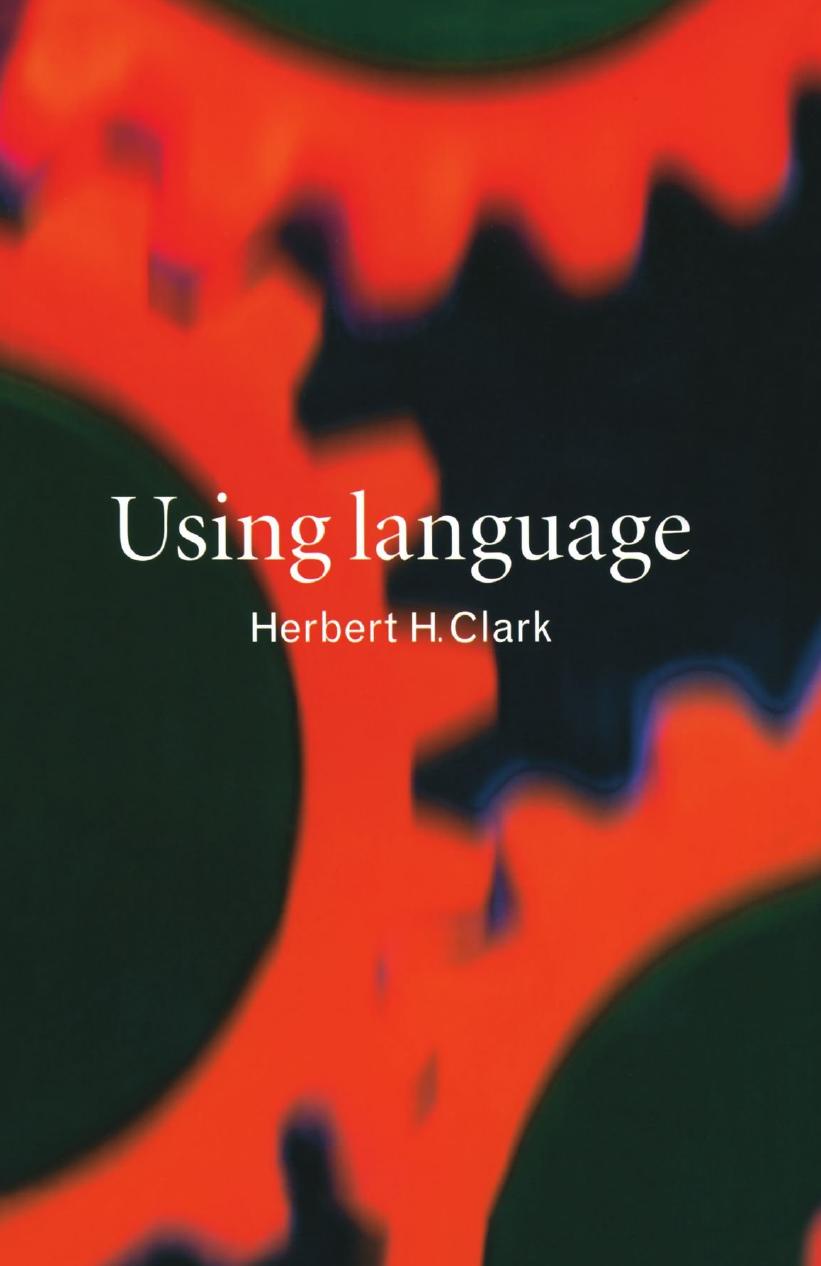 (eBook PDF)Using Language by Herbert H. Clark