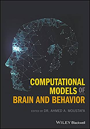 (eBook PDF)Computational Models of Brain and Behavior by Ahmed A. Moustafa 