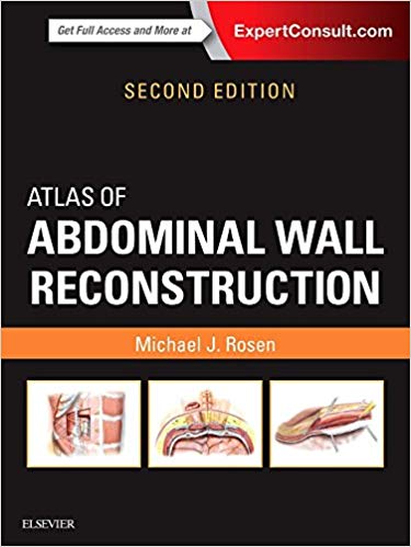 (eBook PDF)Atlas of Abdominal Wall Reconstruction, 2nd Edition by Michael J. Rosen MD FACS 