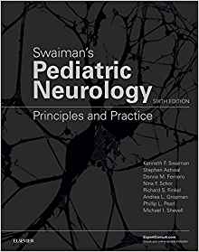 (eBook PDF)Swaiman s Pediatric Neurology: Principles and Practice 6th Edition by Kenneth F. Swaiman MD , Stephen Ashwal MD , Donna M Ferriero MD MS , Nina F Schor MD PhD , Richard S Finkel , Andrea L Gropman MD , Phillip L Pearl ,