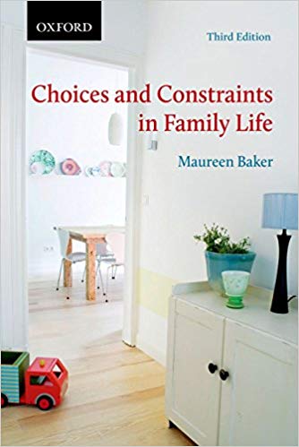 (eBook PDF)Choices and Constraints in Family Life, 3rd Edition by Maureen Baker