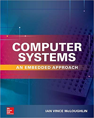 (eBook PDF)Computer Systems: An Embedded Approach by Ian McLoughlin 