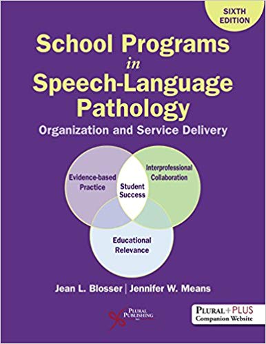 (eBook PDF)School Programs in Speech-Language Pathology 6th Edition by Jean L. Blosser , Jennifer Walsh Means 