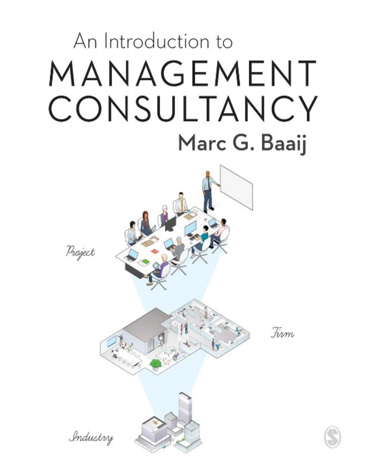 (eBook PDF)An Introduction to Management Consultancy by Marc G. Baaij