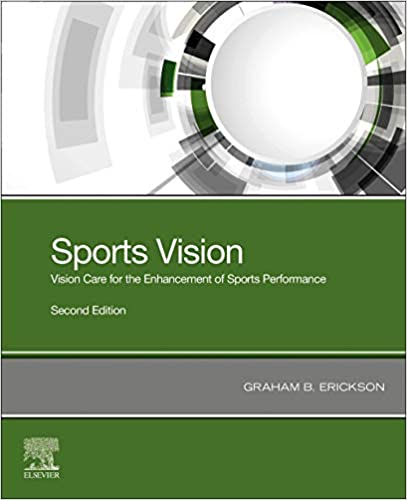 (eBook PDF)Sports Vision: Vision Care for the Enhancement of Sports Performance 2nd Edition by Graham B. Erickson OD FAAO FCOVD 