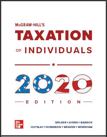 (tank bank)McGraw-Hill s Taxation of Individuals 2020 Edition 11th by Brian Spilker
