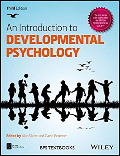 (eBook PDF)An Introduction to Developmental Psychology (BPS Textbooks in Psychology) 3rd Edition by Alan Slater , J. Gavin Bremner 