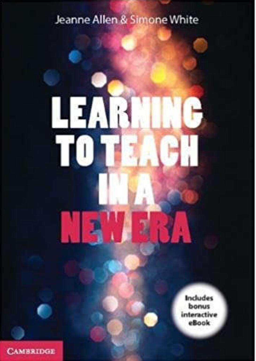 (eBook PDF)Learning to Teach in a New Era by Jeanne Allen,Simone White