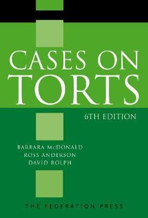 (eBook PDF)Cases on Torts 6th Edition by Barbara McDonald , Ross Anderson , David Rolph 