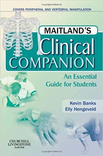 (eBook PDF)Maitland s Clinical Companion by Kevin Banks BA MCSP SRP , Elly Hengeveld MSc BPT OMT SVOMP 
