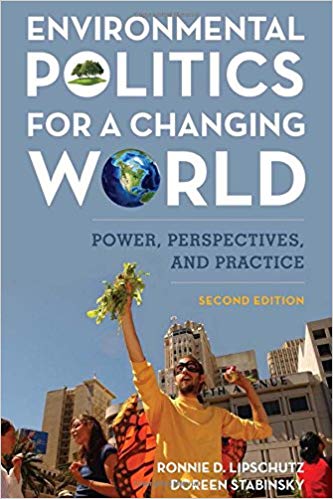 (eBook PDF)Environmental Politics for a Changing World，2nd Edition by Ronnie D. Lipschutz , Doreen Stabinsky 