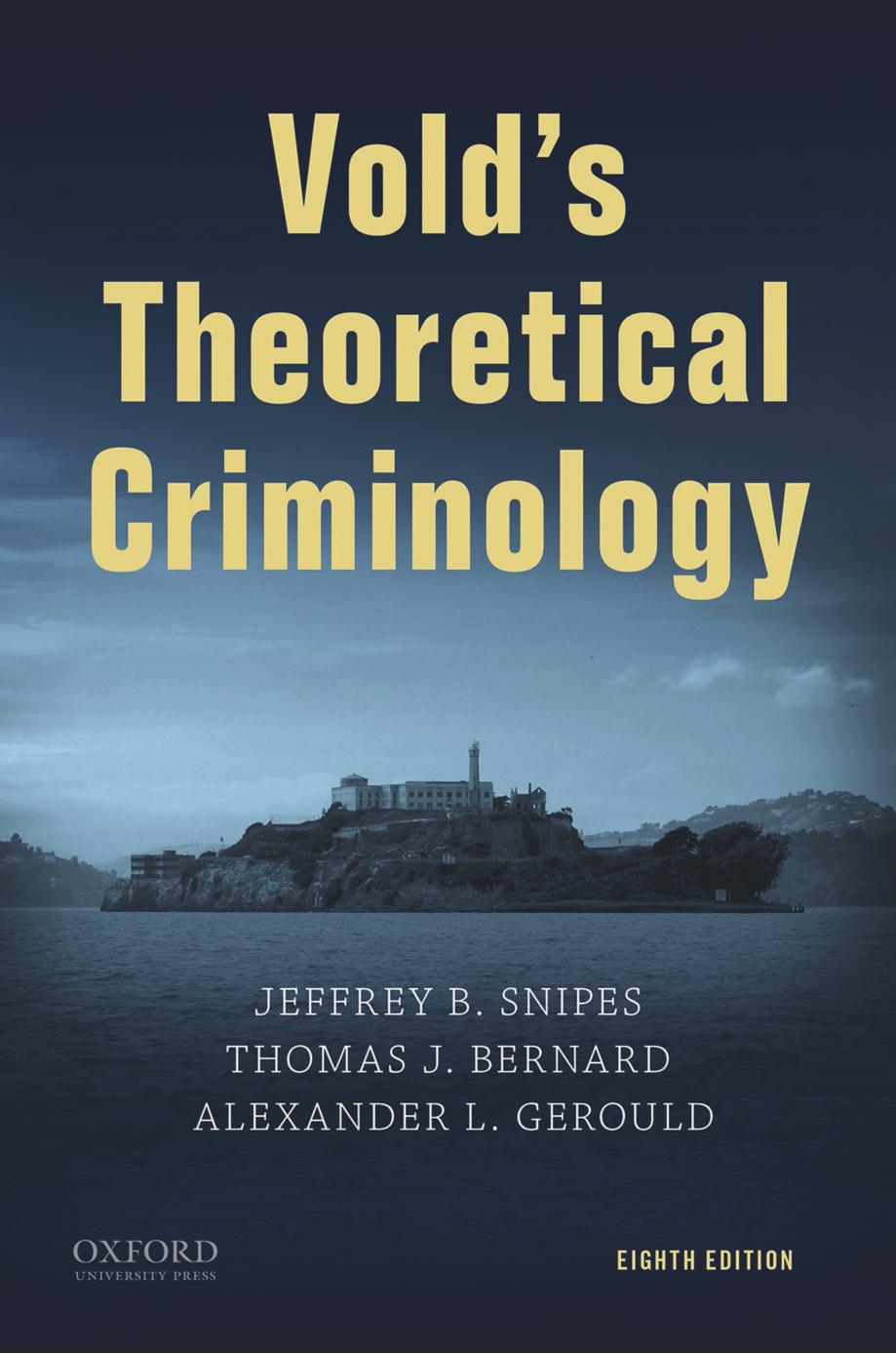 (eBook PDF)Vold s Theoretical Criminology 8th Edition by Jeffrey B. Snipes , Thomas J. Bernard