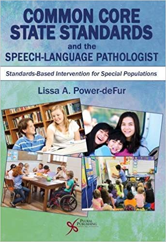 (eBook PDF)Common Core State Standards and the Speech-Language Pathologist by Lissa A. Power-deFur 