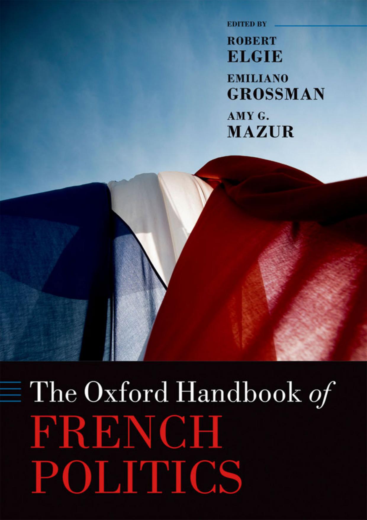 (eBook PDF)The Oxford Handbook of French Politics by  Robert Elgie , Emiliano Grossman