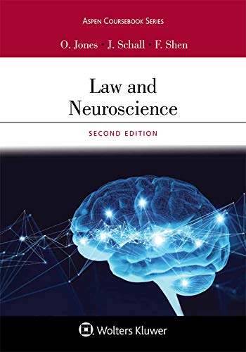 (eBook EPUB)Law and Neuroscience 2nd Edition by Owen D. Jones , Jeffrey D. Schall , Francis X. Shen