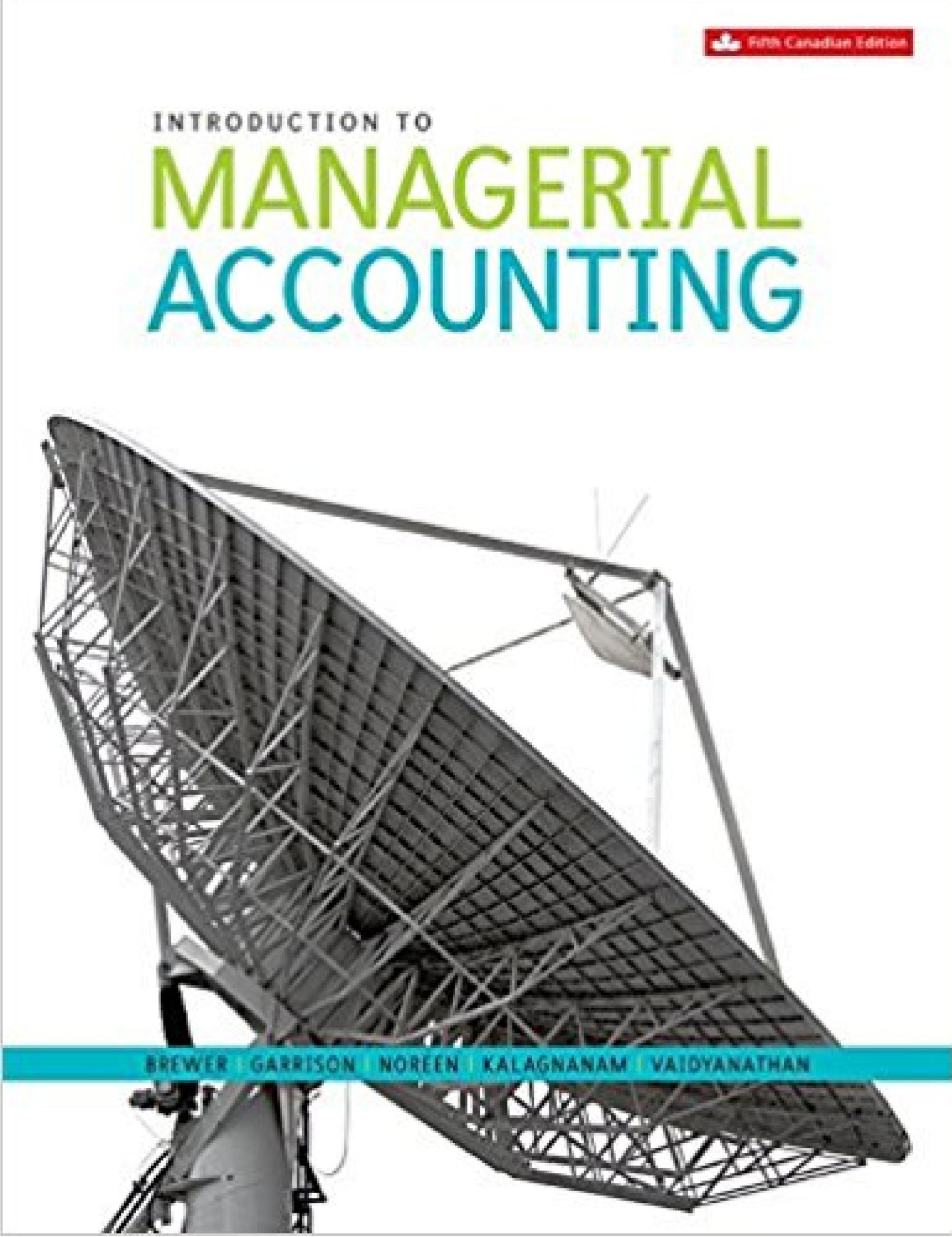 (eBook PDF)Introduction to Managerial Accounting 5th Canadian Edition by Peter Brewer,Ray Garrison