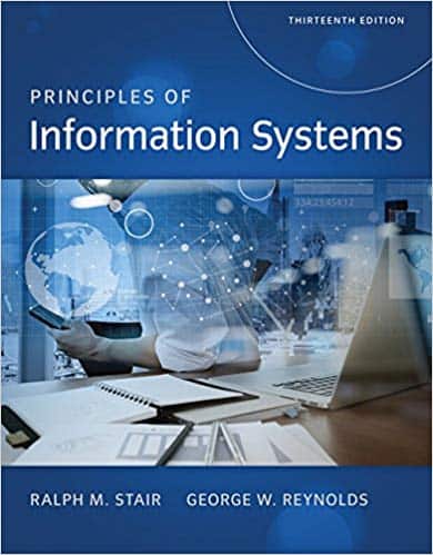 (Test Bank)Principles of Information Systems 13th Edition by Ralph Stair, George Reynolds