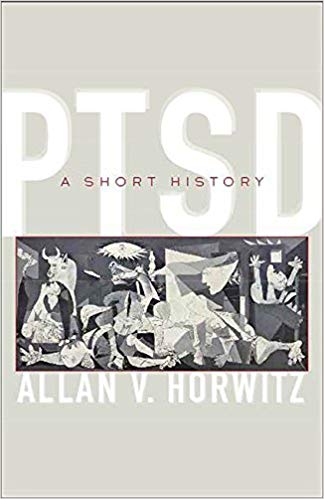 (eBook PDF)PTSD: A Short History by Allan V. Horwitz 