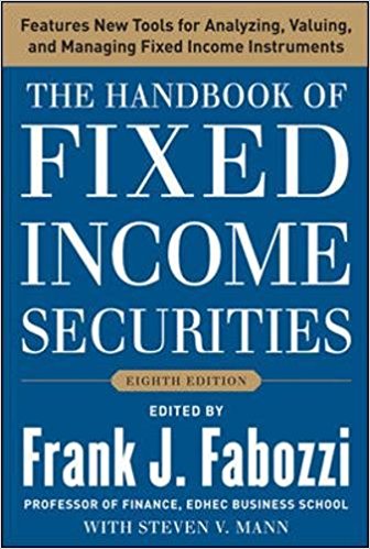 (eBook PDF)The Handbook of Fixed Income Securities, 8th Edition by Frank Fabozzi , Steven Mann 