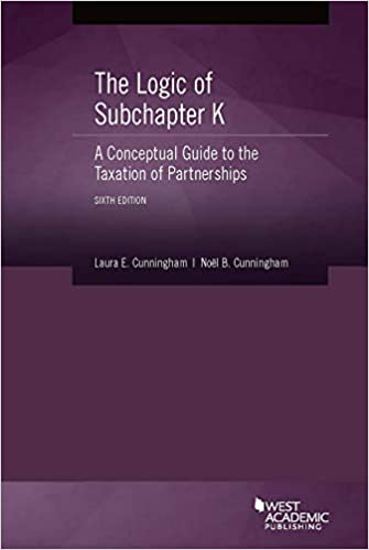 (eBook PDF)Cunningham and Cunningham's The Logic of Subchapter K 6E by Laura Cunningham , Noël Cunningham 