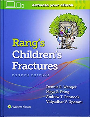 (eBook PDF)Rang s Children s Fractures, 4th Edition by Dennis Wenger 