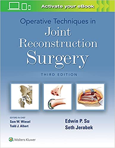 (eBook PDF)Operative Techniques in Joint Reconstruction Surgery 3rd Edition by Edwin Su MD,Seth Jerabek MD