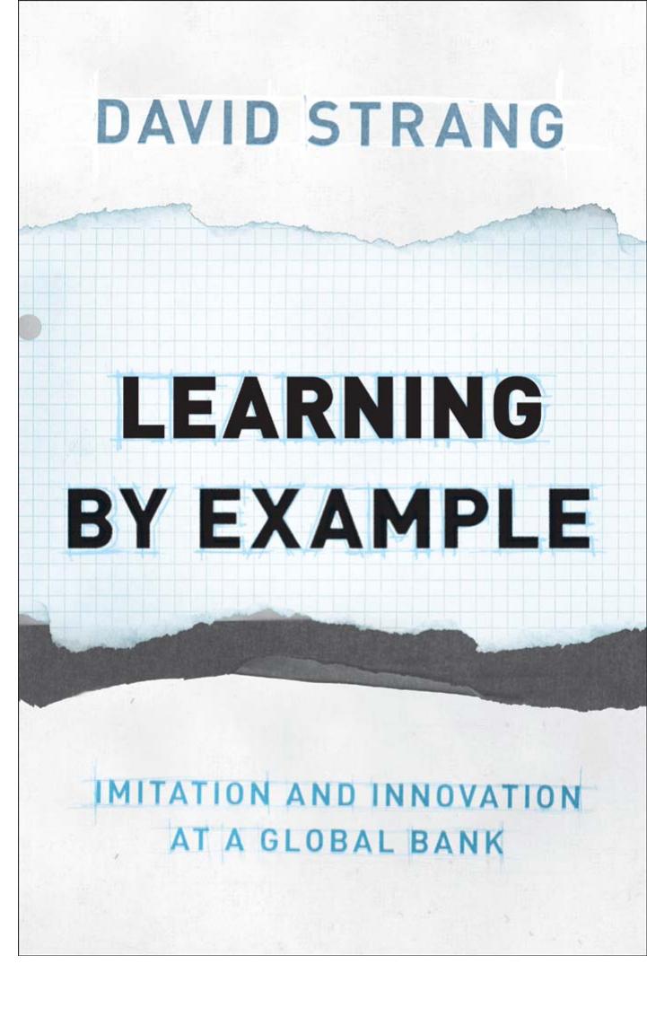 (eBook PDF)Learning by Example: Imitation and Innovation at a Global Bank by David Strang