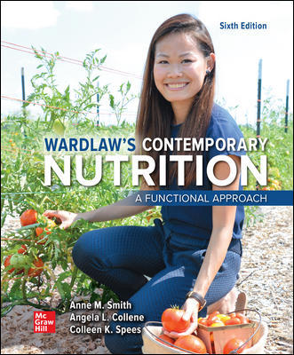 (eBook PDF)Wardlaw's Contemporary Nutrition A Functional Approach 6th Edition by Anne Smith , Angela Collene , Colleen Spees 