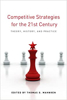 (eBook PDF)Competitive Strategies for the 21st Century: Theory, History, and Practice (Stanford Security Studies) by Thomas G. Mahnken