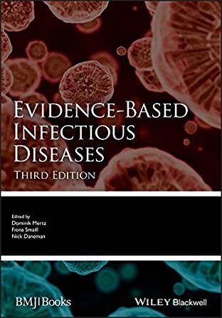 (eBook PDF)Evidence-Based Infectious Diseases 3rd Edition by Dominik Mertz , Fiona Smaill , Nick Daneman 