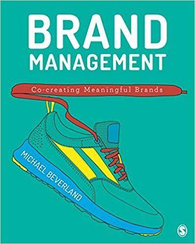 Brand Management: Co-creating Meaningful Brands by Michael Beverland 