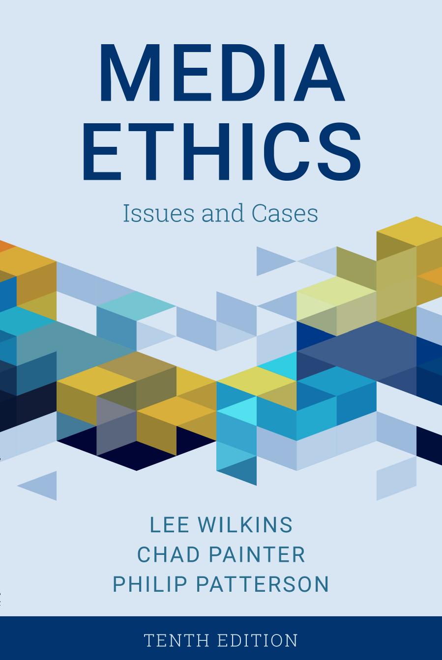 (eBook PDF)Media Ethics: Issues and Cases 10th Edition by Lee Wilkins,Chad Painter,Philip Patterson