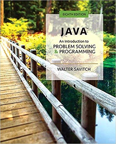 Test Bank for Java: An Introduction to Problem Solving and Programming, Eighth Edition by Walter Savitch 