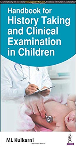 (eBook PDF)Handbook for History Taking and Clinical Examination in Children by M L Kulkarni 