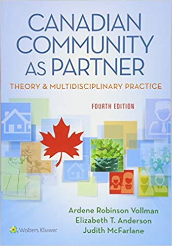 (eBook PDF)Canadian Community As Partner Theory and Multidisciplinary Practice by Vollman PhD RN CCHN(C), Ardene Robinson , Anderson DrPH RN FAAN, Elizabeth T. , McFarlane DrPh RN FAAN, Judith 