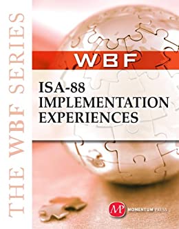 (eBook PDF)THE WBF BOOK SERIES–ISA 88 Implementation Experiences