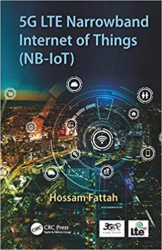 (eBook PDF)5G LTE Narrowband Internet of Things (NB-IoT) by Hossam Fattah 