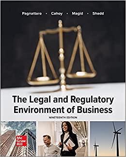 (eBook PDF)The Legal and Regulatory Environment of Business 19th Edition by Marisa Pagnattaro,Daniel Cahoy,Julie Manning Magid,Peter Shedd