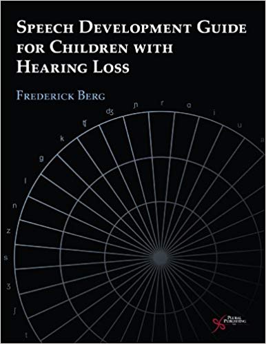 (eBook PDF)Speech Development Guide for Children with Hearing Loss by Frederick Berg 