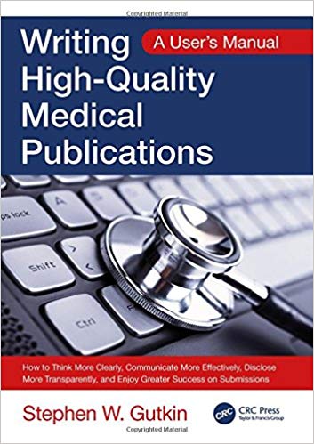 (eBook PDF)Writing High-Quality Medical Publications by Stephen W Gutkin 