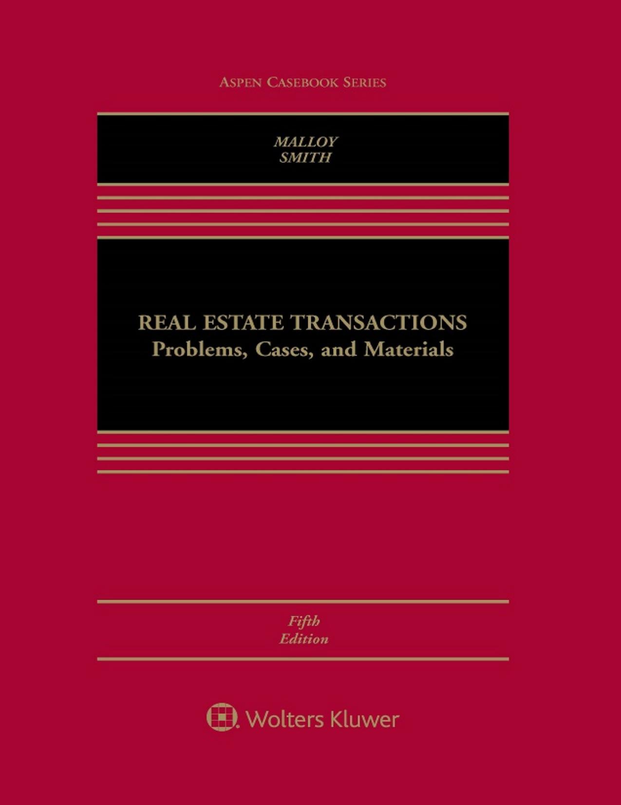 (eBook PDF)Real Estate Transactions Problems, Cases, and Materials 5th by Robin Paul Malloy,James Charles Smith