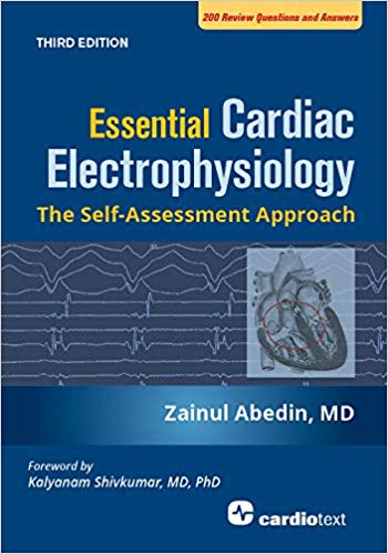 (eBook PDF)Essential Cardiac Electrophysiology The Self-Assessment Approach, Third Edition by Zainul Abedin 